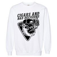 Monkey Cigars And Bad Decisions Garment-Dyed Sweatshirt