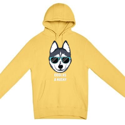 Malamute Cool As A Siberian Husky With Sunglasses Premium Pullover Hoodie