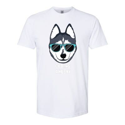 Malamute Cool As A Siberian Husky With Sunglasses Softstyle CVC T-Shirt