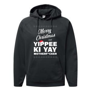 Merry Christmas And Yippee Ki Yay Funny Performance Fleece Hoodie