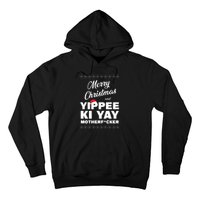 Merry Christmas And Yippee Ki Yay Funny Hoodie