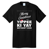 Merry Christmas And Yippee Ki Yay Funny Tall T-Shirt