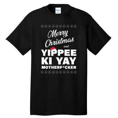 Merry Christmas And Yippee Ki Yay Funny Tall T-Shirt