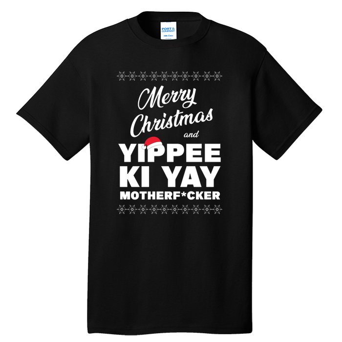 Merry Christmas And Yippee Ki Yay Funny Tall T-Shirt