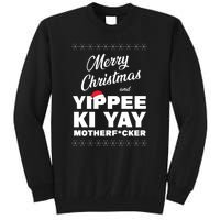 Merry Christmas And Yippee Ki Yay Funny Tall Sweatshirt