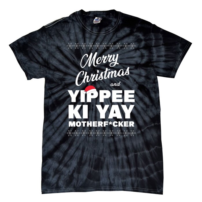 Merry Christmas And Yippee Ki Yay Funny Tie-Dye T-Shirt