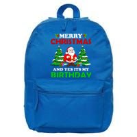 Merry Christmas And Yes ItS My Birthday Santa Claus Xmas Gift 16 in Basic Backpack