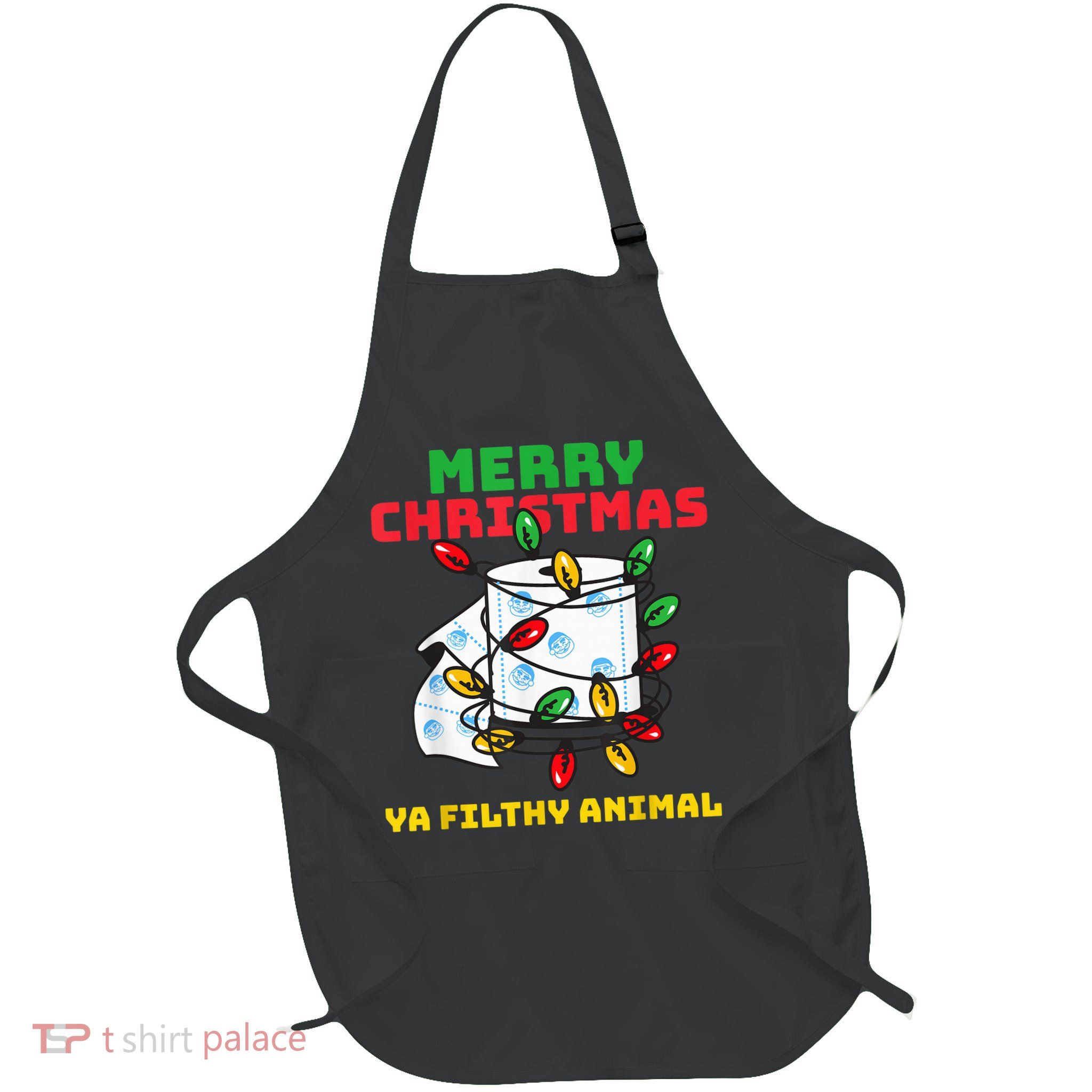Merry Christmas Animal Filthy Ya Toilet Paper Funny Full-Length Apron With Pockets