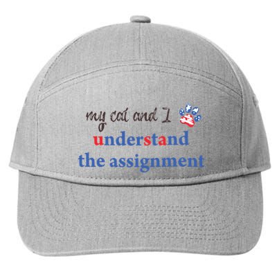 My Cat And I Understand The Assignment 7-Panel Snapback Hat