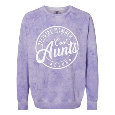 Member Cool Aunts Club Funny Auntie Mothers Day Colorblast Crewneck Sweatshirt