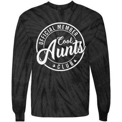 Member Cool Aunts Club Funny Auntie Mothers Day Tie-Dye Long Sleeve Shirt