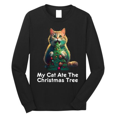 My Cat Ate The Christmas Tree Festive Holiday Apparel Long Sleeve Shirt