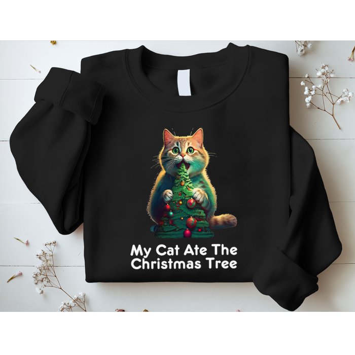 My Cat Ate The Christmas Tree Festive Holiday Apparel Sweatshirt