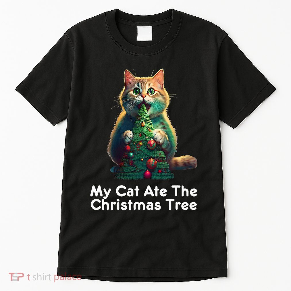 My Cat Ate The Christmas Tree Festive Holiday Apparel Tall T-Shirt