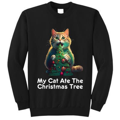 My Cat Ate The Christmas Tree Festive Holiday Apparel Tall Sweatshirt