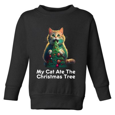 My Cat Ate The Christmas Tree Festive Holiday Apparel Toddler Sweatshirt