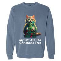 My Cat Ate The Christmas Tree Festive Holiday Apparel Garment-Dyed Sweatshirt
