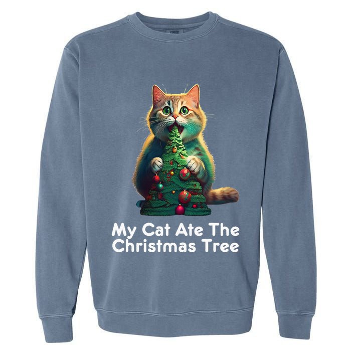 My Cat Ate The Christmas Tree Festive Holiday Apparel Garment-Dyed Sweatshirt