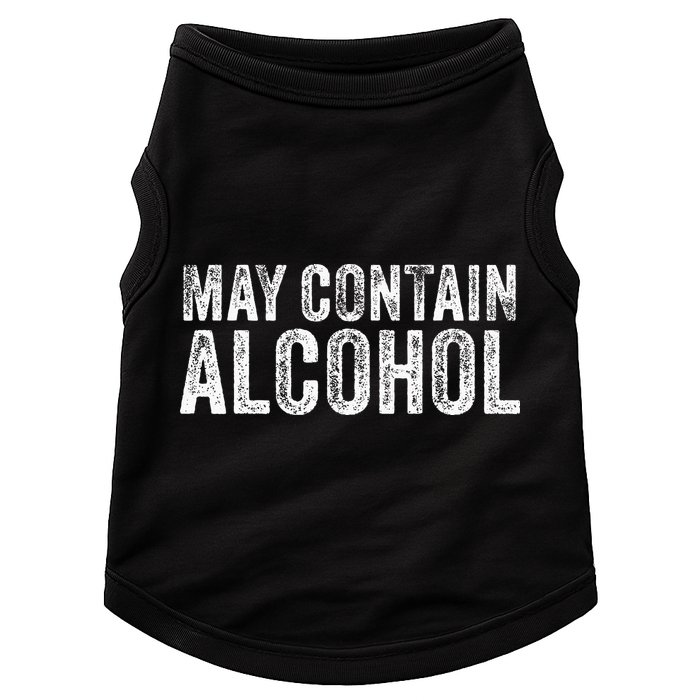 May Contain Alcohol Drinking Beer Tasting Funny Doggie Tank