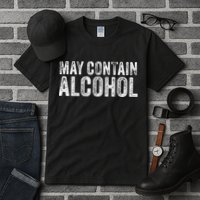 May Contain Alcohol Drinking Beer Tasting Funny Tall T-Shirt