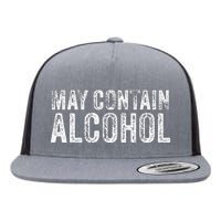 May Contain Alcohol Drinking Beer Tasting Funny Flat Bill Trucker Hat