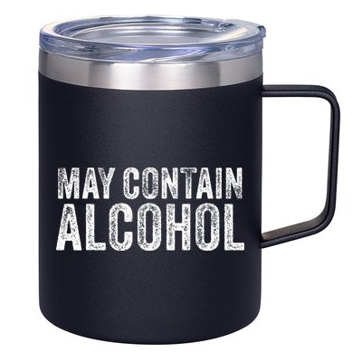 May Contain Alcohol Drinking Beer Tasting Funny 12oz Stainless Steel Coffee Mug