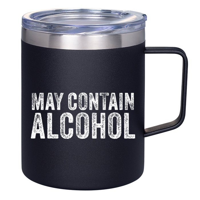 May Contain Alcohol Drinking Beer Tasting Funny 12oz Stainless Steel Coffee Mug