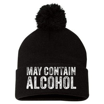 May Contain Alcohol Drinking Beer Tasting Funny Pom Pom 12in Knit Beanie