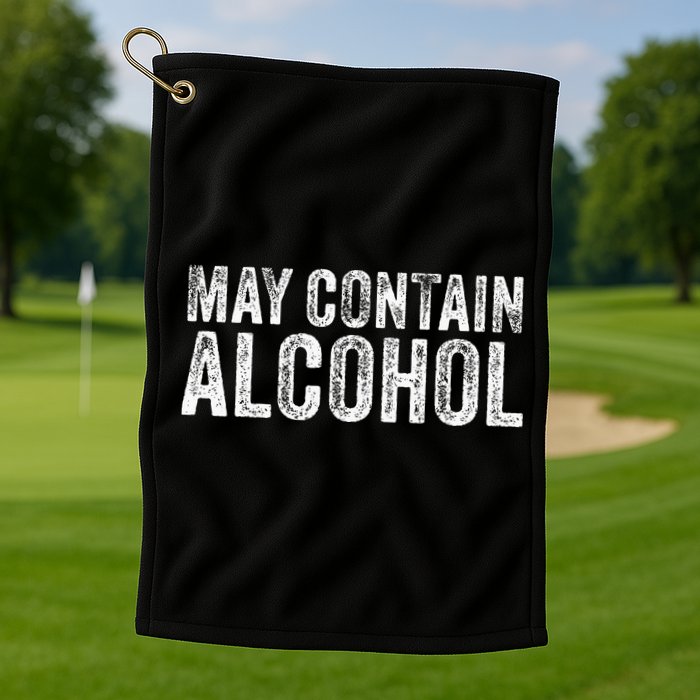 May Contain Alcohol Drinking Beer Tasting Funny Golf Towel