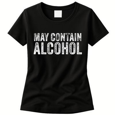 May Contain Alcohol Drinking Beer Tasting Funny Womens T-Shirt