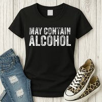 May Contain Alcohol Drinking Beer Tasting Funny Womens T-Shirt