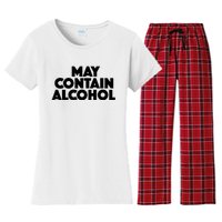 May Contain Alcohol Funny Party Outfit Drinking Quote Saying Women's Flannel Pajama Set