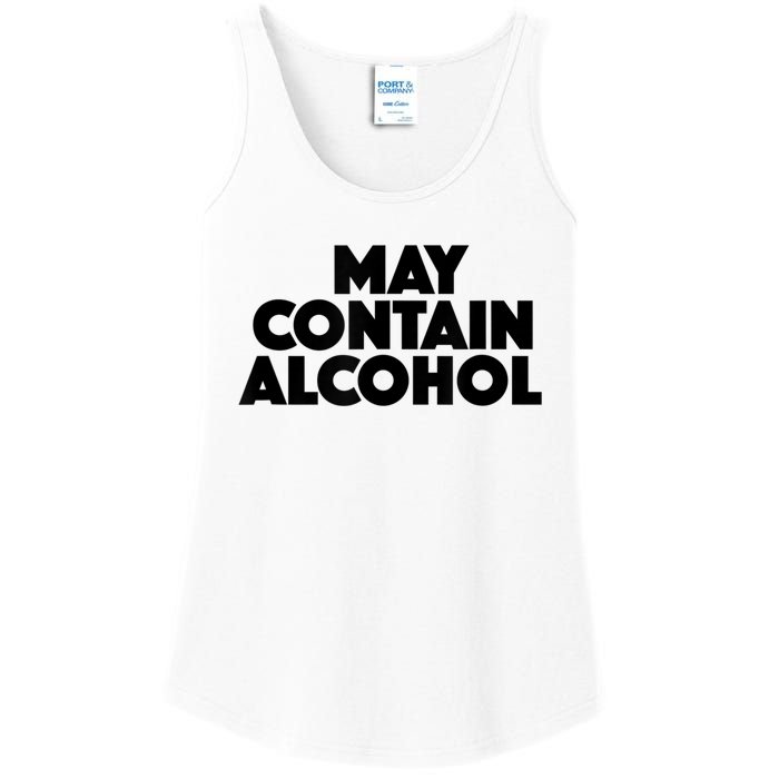 May Contain Alcohol Funny Party Outfit Drinking Quote Saying Ladies Essential Tank