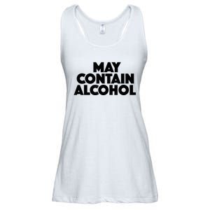 May Contain Alcohol Funny Party Outfit Drinking Quote Saying Ladies Essential Flowy Tank