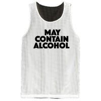 May Contain Alcohol Funny Party Outfit Drinking Quote Saying Mesh Reversible Basketball Jersey Tank