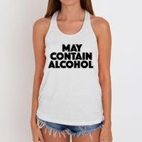 May Contain Alcohol Funny Party Outfit Drinking Quote Saying Women's Knotted Racerback Tank