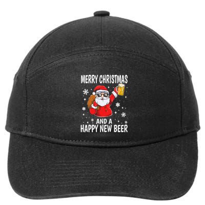 Merry Christmas And A Happy New Beer Ing Fun Christmas Gift 7-Panel Snapback Hat