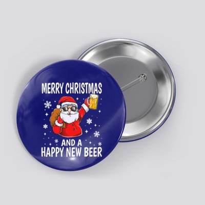 Merry Christmas And A Happy New Beer Ing Fun Christmas Gift Button