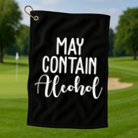 May Contain Alcohol Funny Golf Towel