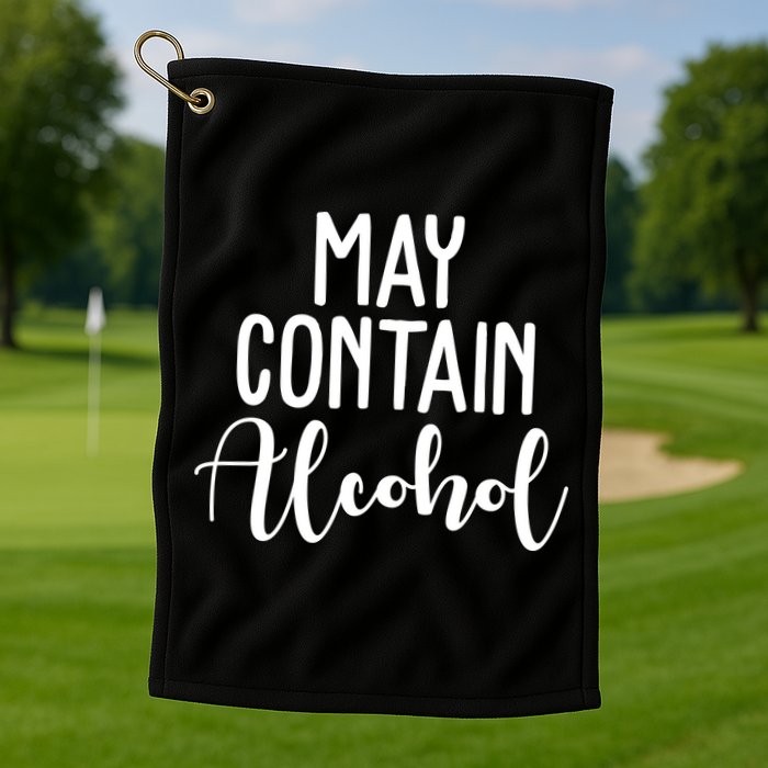 May Contain Alcohol Funny Golf Towel