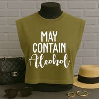 May Contain Alcohol Funny Garment-Dyed Women's Muscle Tee