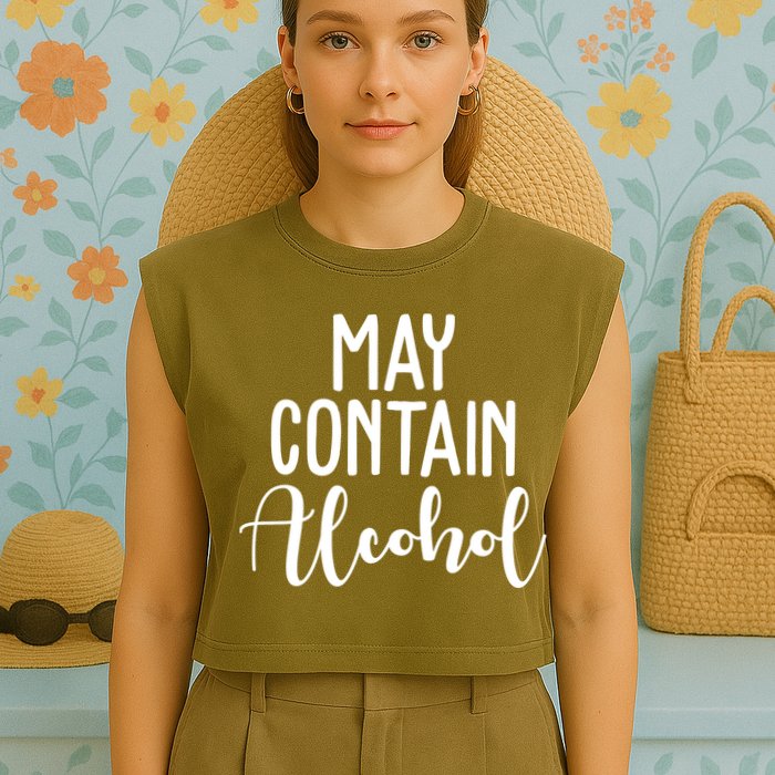 May Contain Alcohol Funny Garment-Dyed Women's Muscle Tee