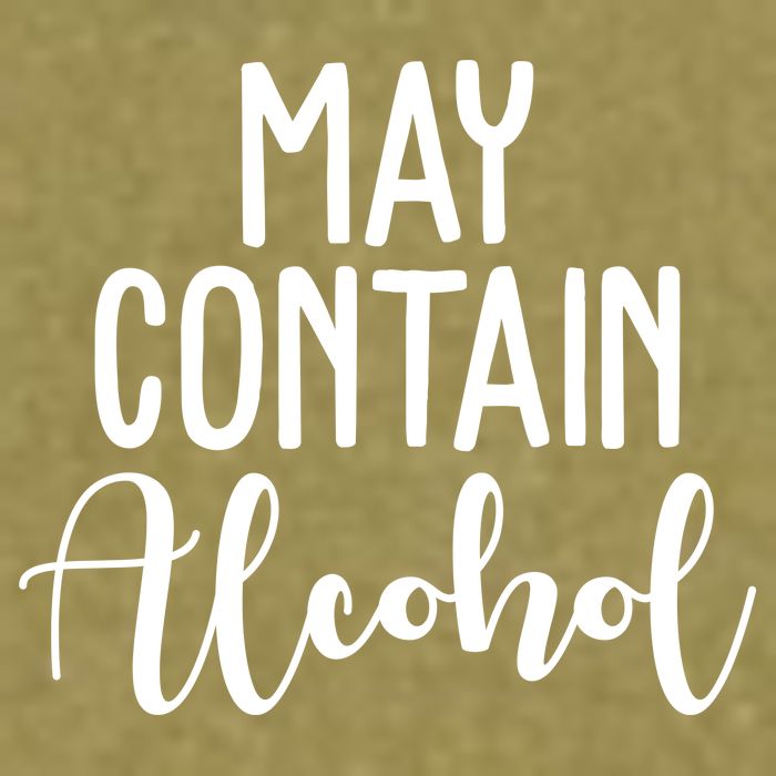 May Contain Alcohol Funny Garment-Dyed Women's Muscle Tee