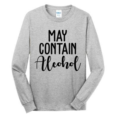 May Contain Alcohol Funny Tall Long Sleeve T-Shirt