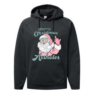 Merry Christmas Assholes Santa Dirty Humor Christmas Performance Fleece Hoodie