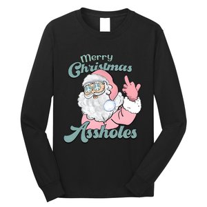 Merry Christmas Assholes Santa Dirty Humor Christmas Long Sleeve Shirt