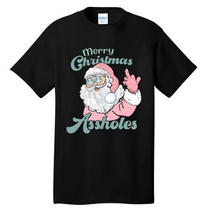 Merry Christmas Assholes Santa Dirty Humor Christmas Tall T-Shirt