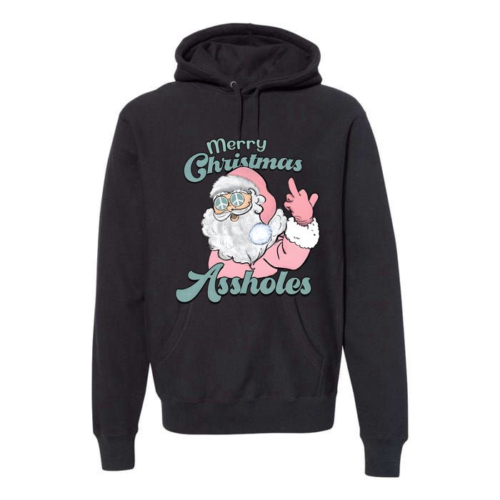 Merry Christmas Assholes Santa Dirty Humor Christmas Premium Hoodie