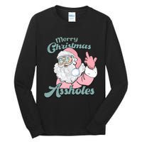 Merry Christmas Assholes Santa Dirty Humor Christmas Tall Long Sleeve T-Shirt