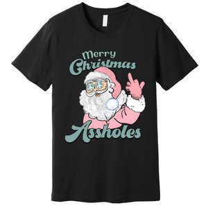 Merry Christmas Assholes Santa Dirty Humor Christmas Premium T-Shirt